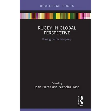 Rugby in Global Perspective: Playing on the Periphery
