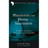 Manifesting the Primal Imagination: The Primal Spirituality of Black American Christian Faith
