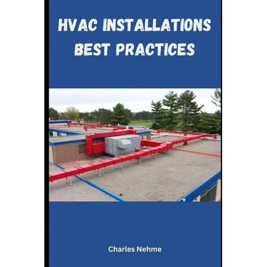 HVAC Installations Best Practices