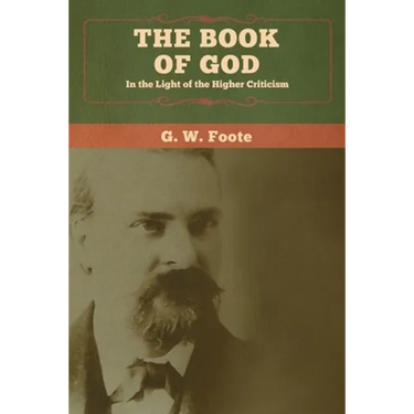 The Book of God: In the Light of the Higher Criticism