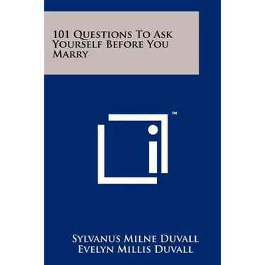101 Questions To Ask Yourself Before You Marry