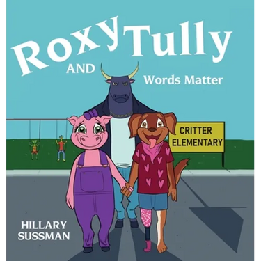 Roxy and Tully: Words Matter