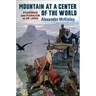 Mountain at a Center of the World: Pilgrimage and Pluralism in Sri Lanka