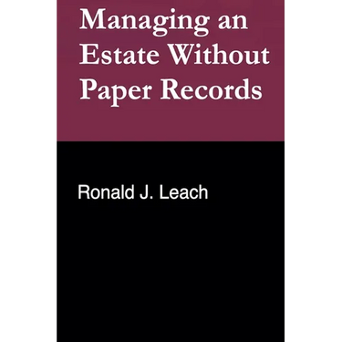 Managing an Estate Without Paper Records
