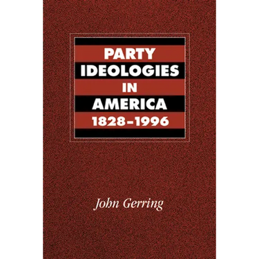 Party Ideologies in America, 1828-1996
