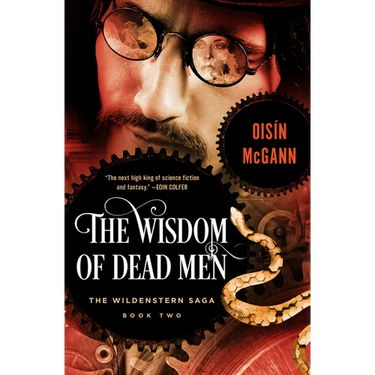 The Wisdom of Dead Men