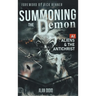 Summoning the Demon: A.I., Aliens, and the Antichrist
