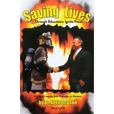 Saving Lives Through Education: Ignite Focus (Book 1 of 3)