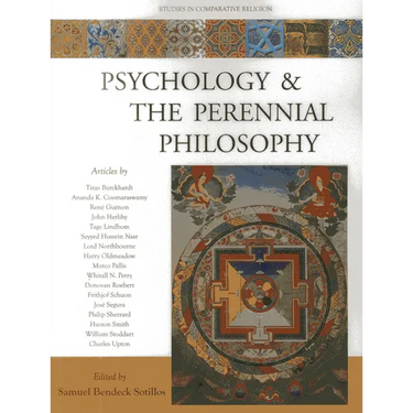 Psychology & the Perennial Philosophy