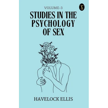 Studies In The Psychology Of Sex Volume - 3