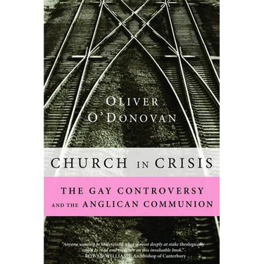 Church in Crisis: The Gay Controversy and the Anglican Communion