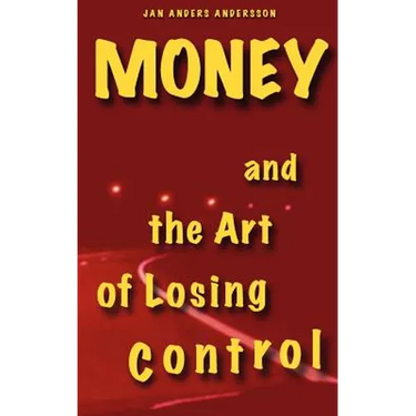 Money and the Art of Losing Control: A story about friendship on the road or just a matter of time