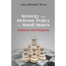 Strategy and Defense Policy for Small States