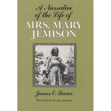 A Narrative of the Life of Mrs. Mary Jemison