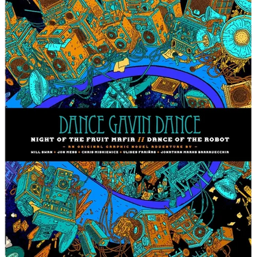 Dance Gavin Dance: Night of the Fruit Mafia/Dance of the Robot