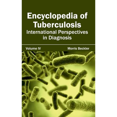 Encyclopedia of Tuberculosis: Volume IV (International Perspectives in Diagnosis)