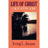 The Life of Christ- Jensen Bible Self Study Guide