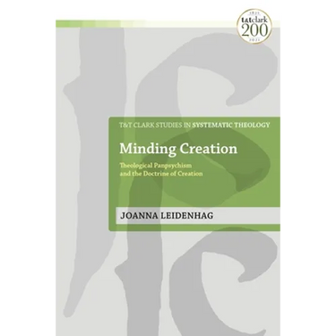 Minding Creation: Theological Panpsychism and the Doctrine of Creation