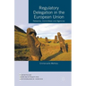 Regulatory Delegation in the European Union: Networks, Committees and Agencies