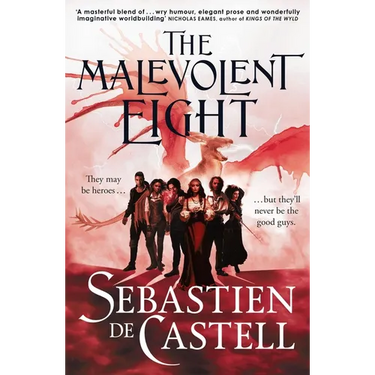 The Malevolent Eight