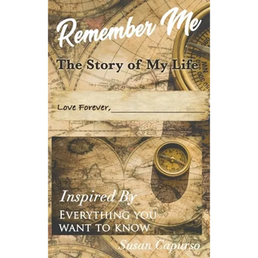 Remember Me: The Story of My Life