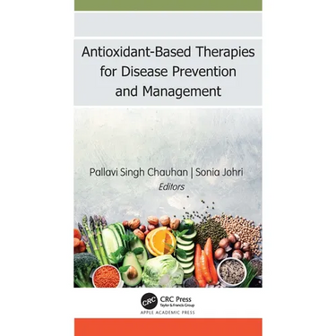 Antioxidant-Based Therapies for Disease Prevention and Management