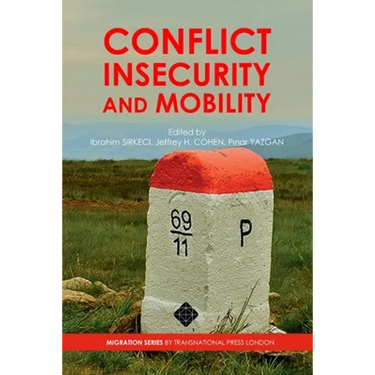 Conflict, Insecurity and Mobility