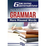 More Misused Words: No Mistakes Grammar, Volume III