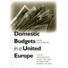 Domestic Budgets in a United Europe: Fiscal Governance from the End of Bretton Woods to Emu