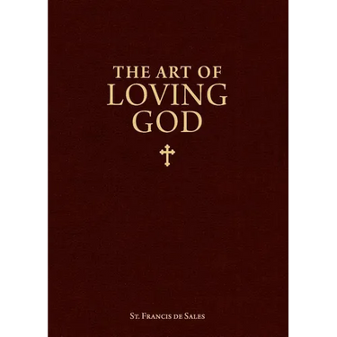 The Art of Loving God