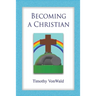 Becoming a Christian