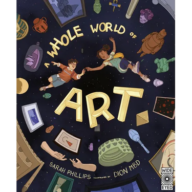 A Whole World of Art: A Time-Travelling Trip Through a Whole World of Art