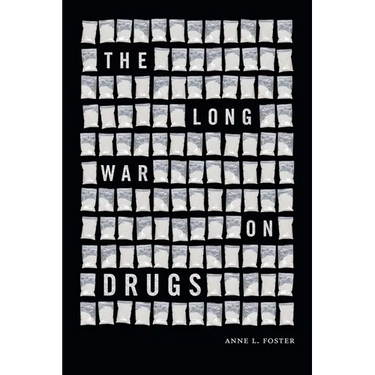 The Long War on Drugs