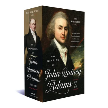 The Diaries of John Quincy Adams 1779-1848: A Library of America Boxed Set