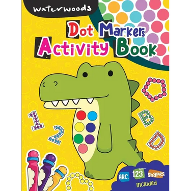 Dot Markers Activity Book: ABC Numbers & Shapes Included