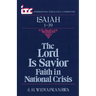 Isaiah 1-39: The Lord a Savior