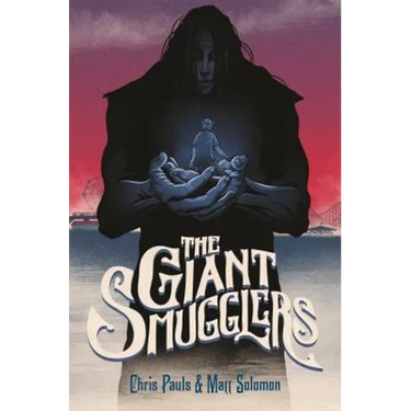 The Giant Smugglers