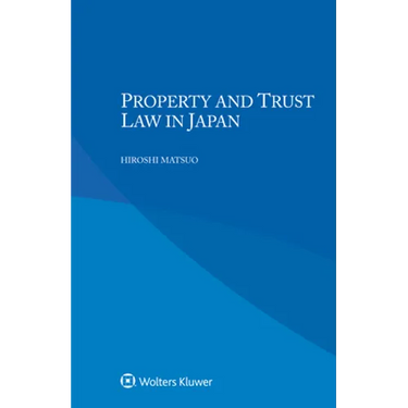 Property and Trust Law in Japan