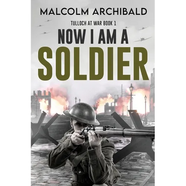 Now I Am A Soldier