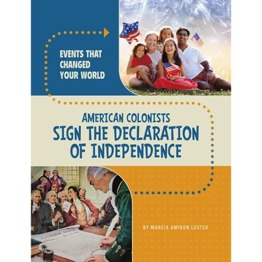 American Colonists Sign the Declaration of Independence