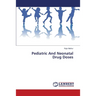 Pediatric And Neonatal Drug Doses