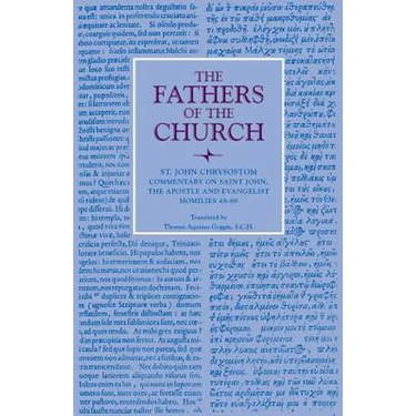 Commentary on Saint John and the Apostle and Evalngelist Homilies 48-88