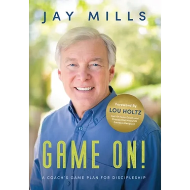 Game On! A Coach's Game Plan For Discipleship