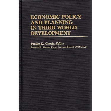 Economic Policy and Planning in Third World Development