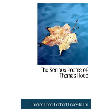 The Serious Poems of Thomas Hood