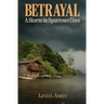 Betrayal: A Storm in Sparrows Cove