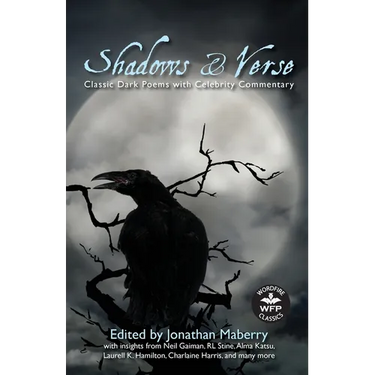 Shadows & Verse: Classic Dark Poems with Celebrity Commentary