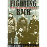 Fighting Back: A Memoir of Jewish Resistance in World War II