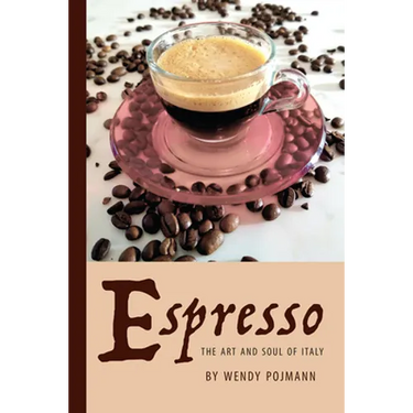 Espresso: The Art and Soul of Italy