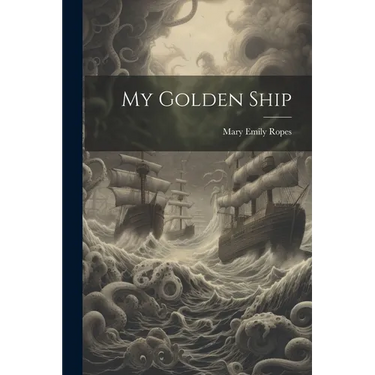 My Golden Ship